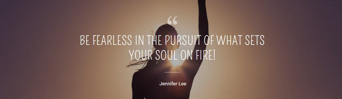 Jennifer Lee Quote Be Fearless in the pursuit of what sets your soul on fire. featured  on website jessie knowles